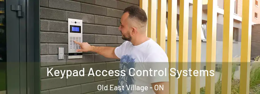  Keypad Access Control Systems Old East Village - ON