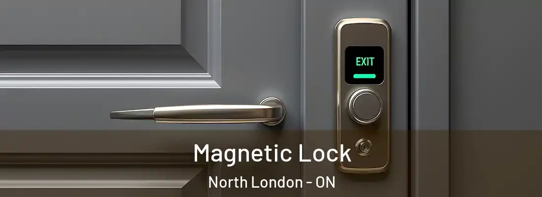  Magnetic Lock North London - ON