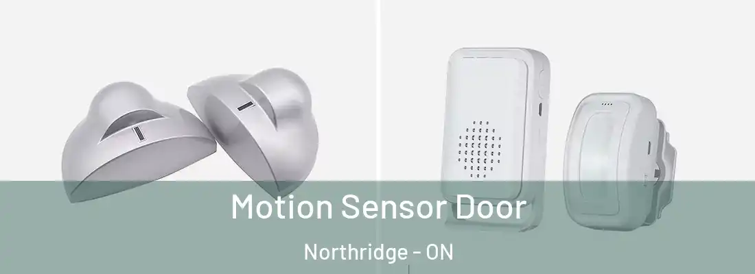  Motion Sensor Door Northridge - ON