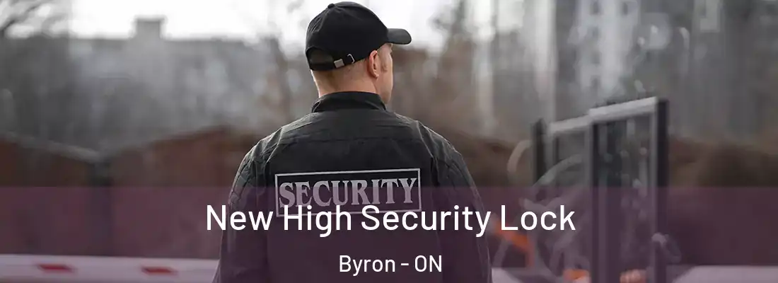  New High Security Lock Byron - ON