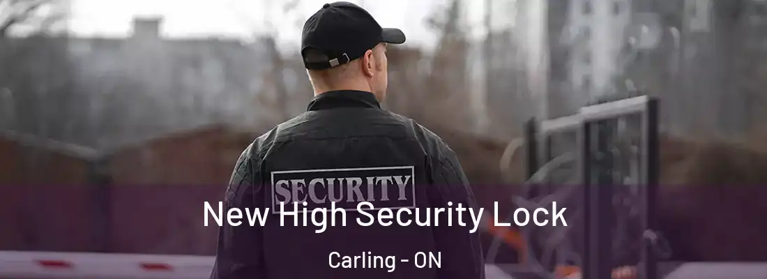  New High Security Lock Carling - ON