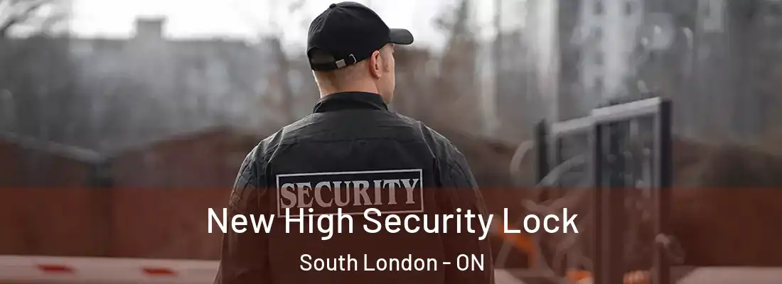  New High Security Lock South London - ON