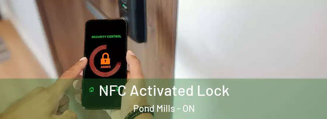  NFC Activated Lock Pond Mills - ON