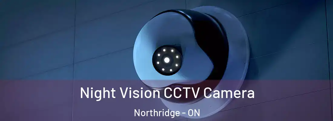  Night Vision CCTV Camera Northridge - ON