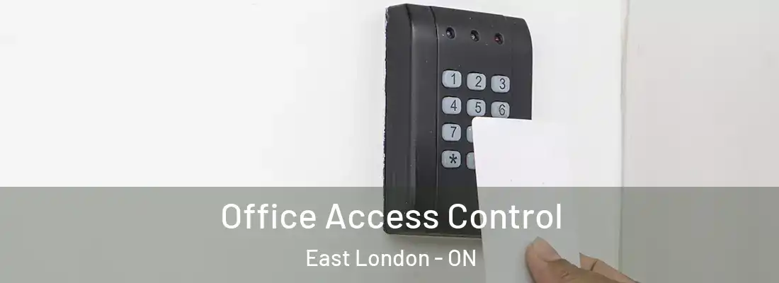  Office Access Control East London - ON