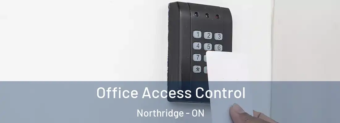  Office Access Control Northridge - ON