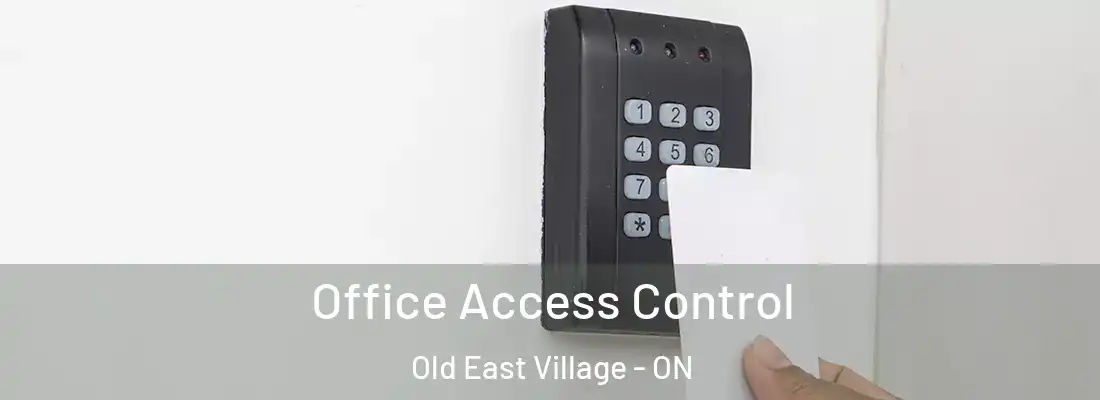  Office Access Control Old East Village - ON