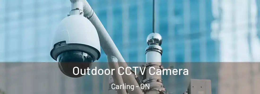  Outdoor CCTV Camera Carling - ON