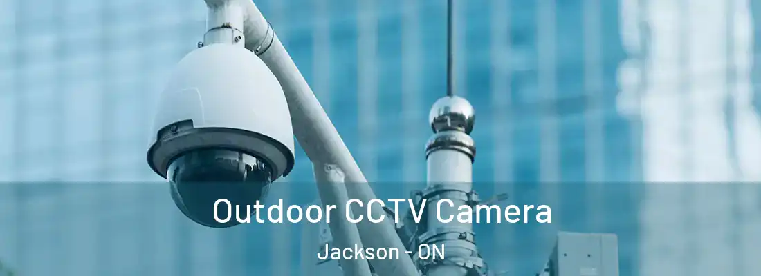  Outdoor CCTV Camera Jackson - ON