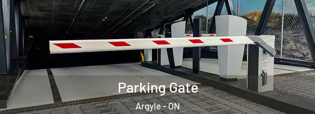  Parking Gate Argyle - ON
