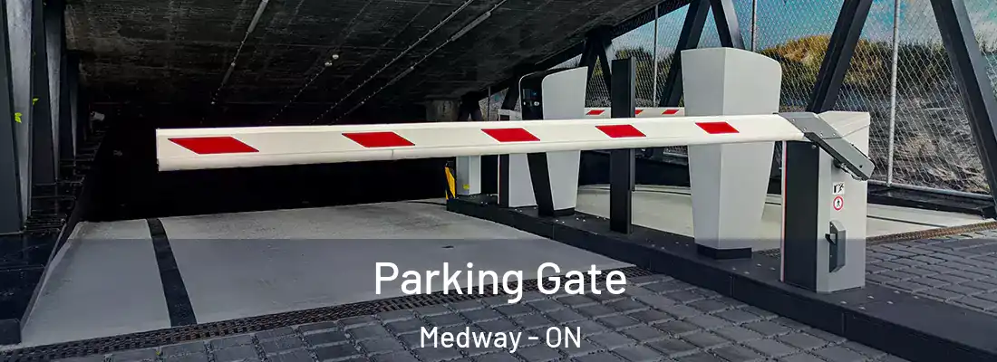  Parking Gate Medway - ON