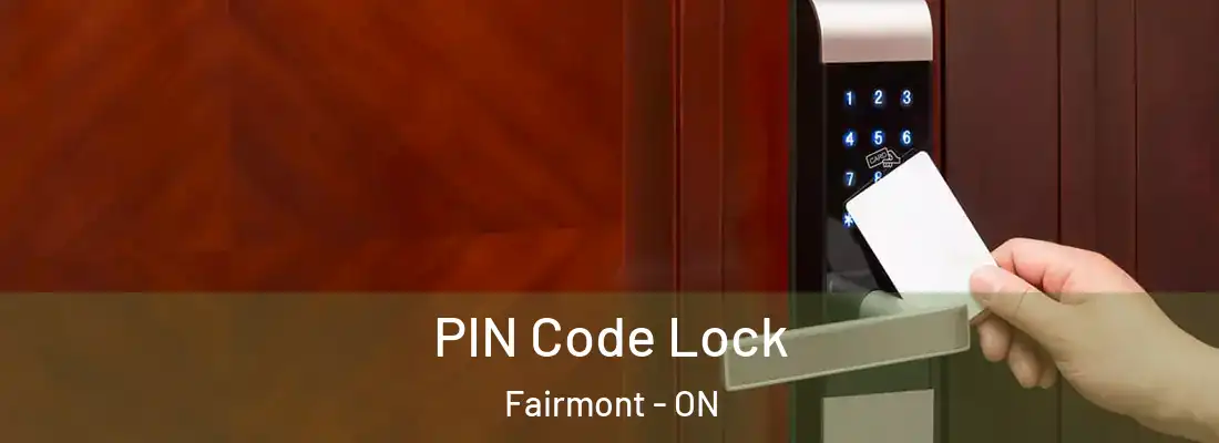  PIN Code Lock Fairmont - ON