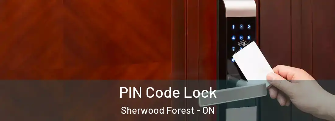  PIN Code Lock Sherwood Forest - ON