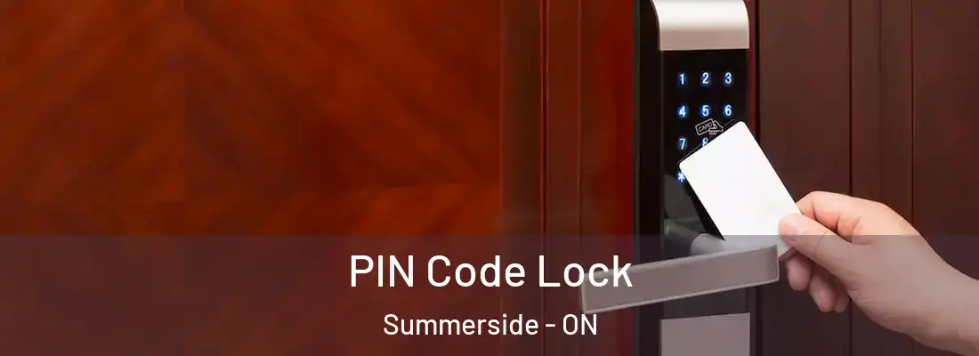  PIN Code Lock Summerside - ON