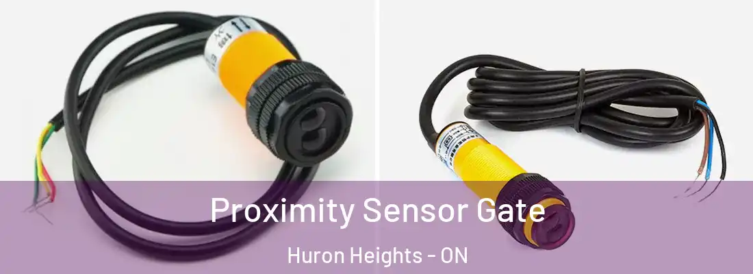  Proximity Sensor Gate Huron Heights - ON