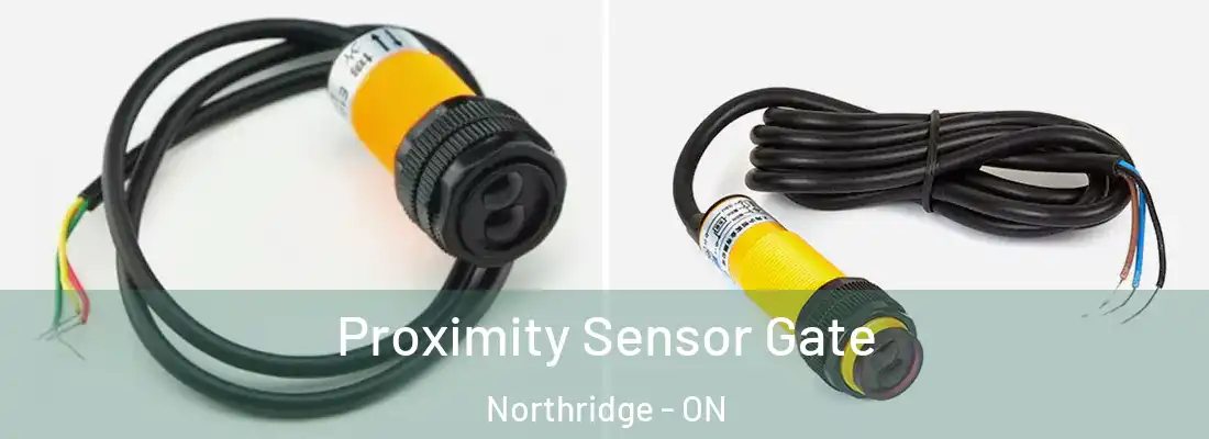  Proximity Sensor Gate Northridge - ON