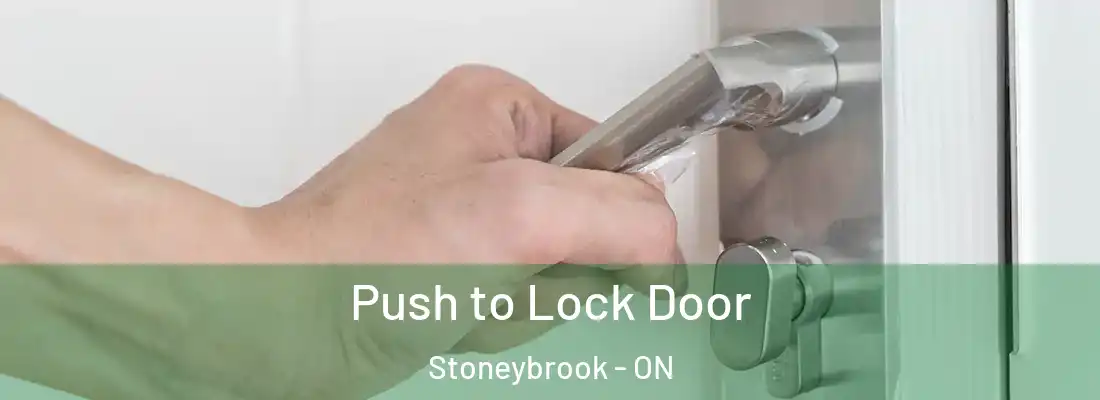  Push to Lock Door Stoneybrook - ON