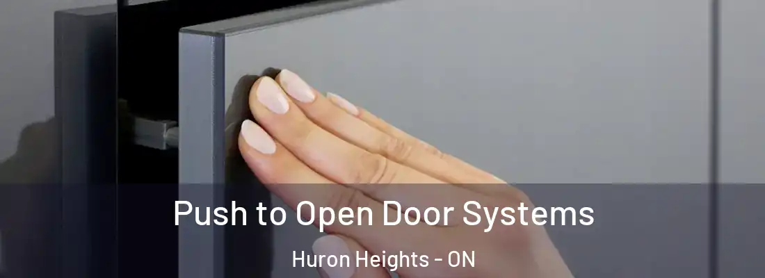  Push to Open Door Systems Huron Heights - ON