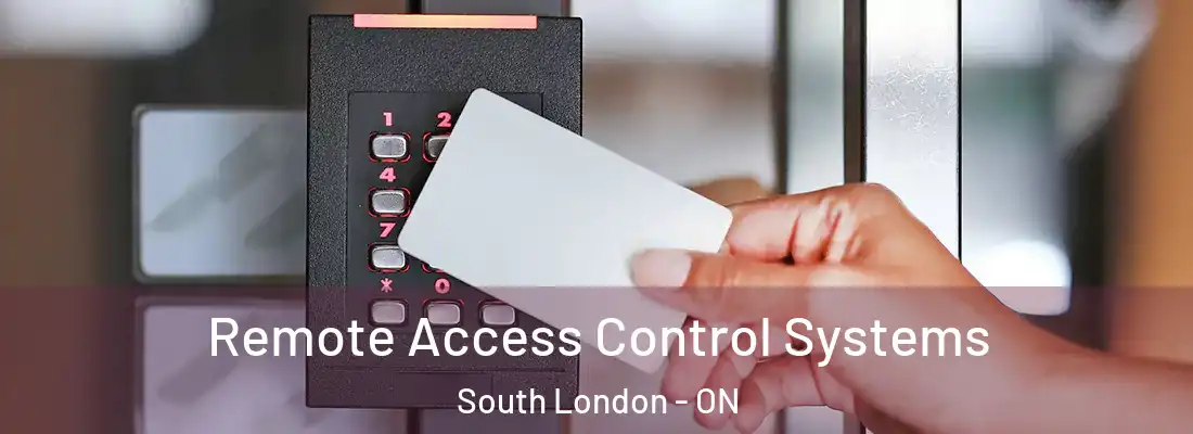  Remote Access Control Systems South London - ON
