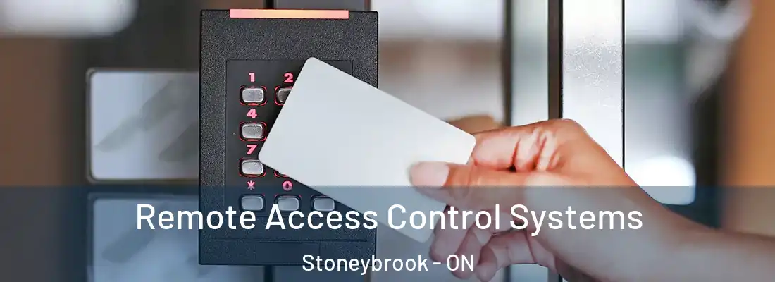  Remote Access Control Systems Stoneybrook - ON