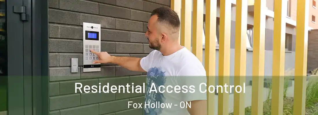  Residential Access Control Fox Hollow - ON