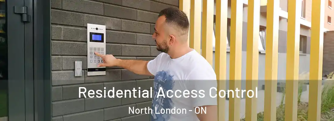  Residential Access Control North London - ON