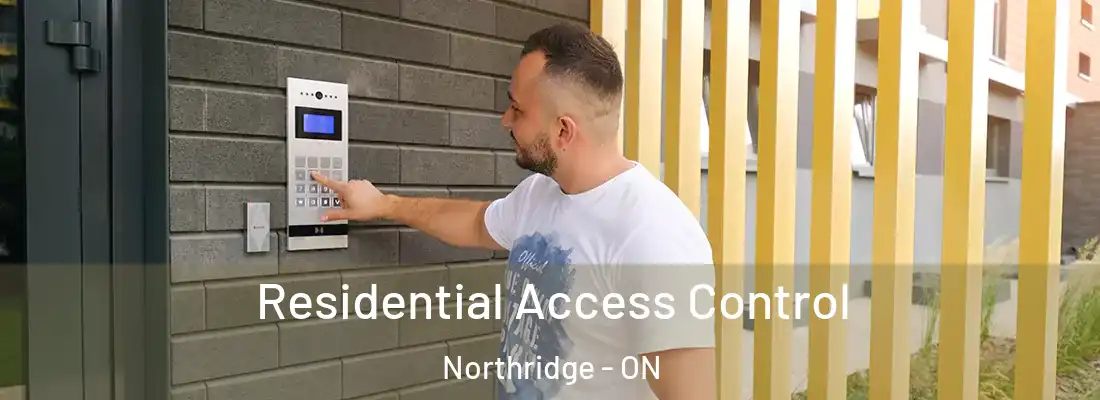  Residential Access Control Northridge - ON