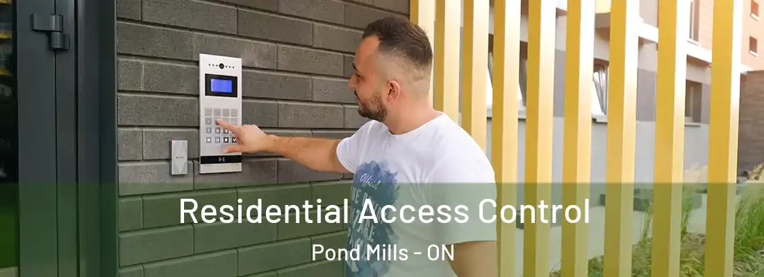  Residential Access Control Pond Mills - ON