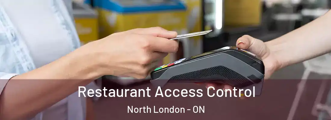  Restaurant Access Control North London - ON