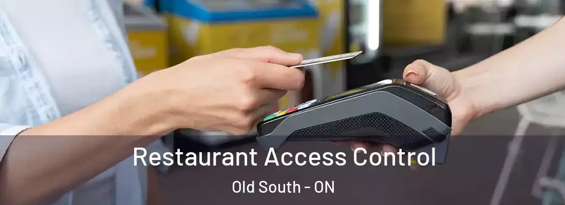  Restaurant Access Control Old South - ON