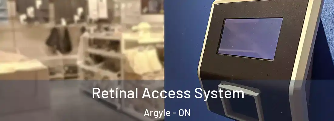  Retinal Access System Argyle - ON