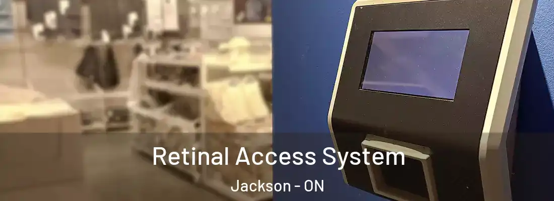  Retinal Access System Jackson - ON