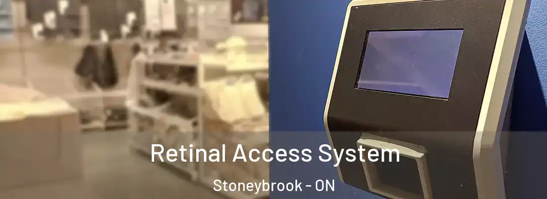  Retinal Access System Stoneybrook - ON