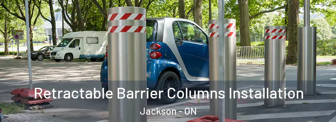  Retractable Barrier Columns Installation Jackson - ON