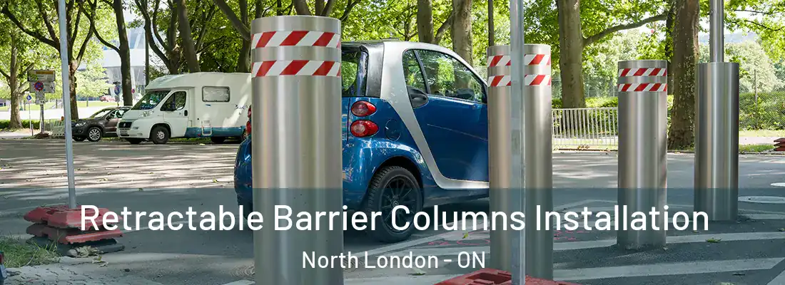  Retractable Barrier Columns Installation North London - ON