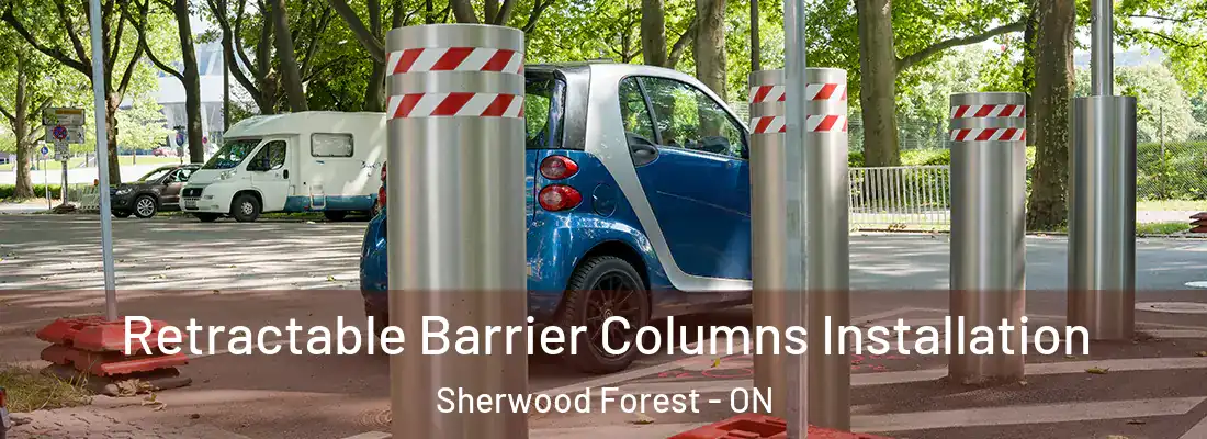  Retractable Barrier Columns Installation Sherwood Forest - ON