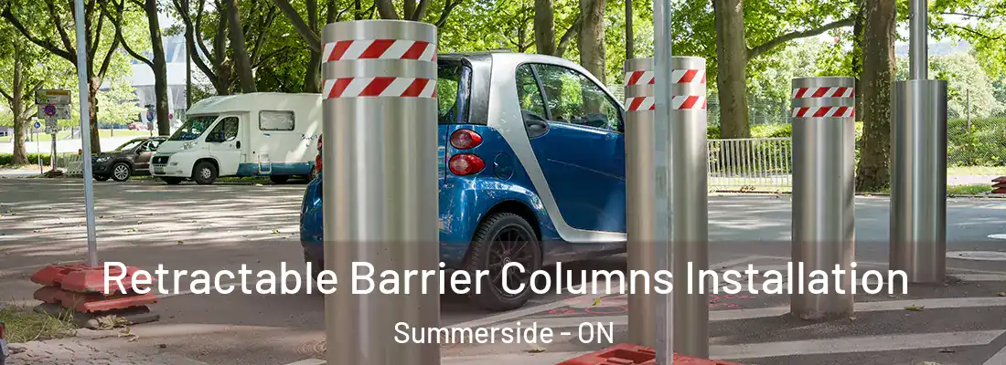  Retractable Barrier Columns Installation Summerside - ON