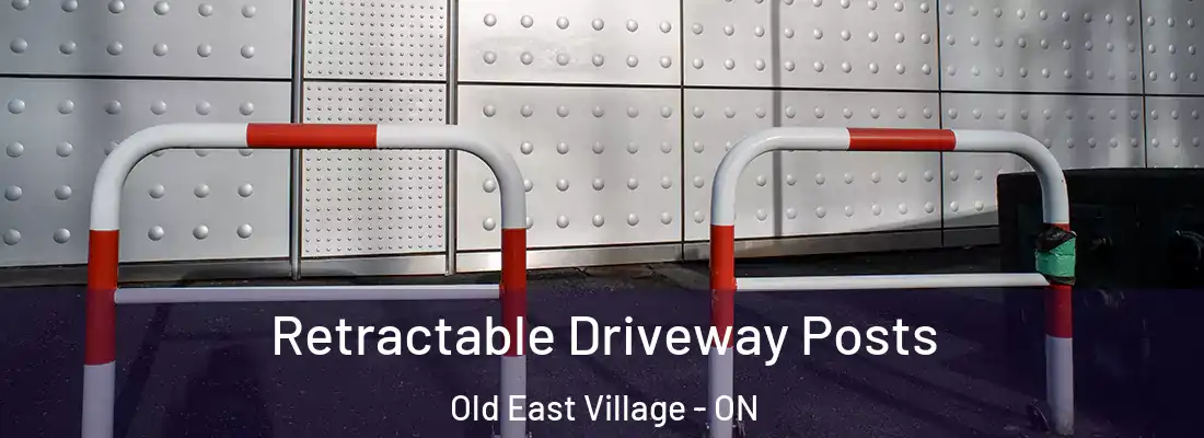  Retractable Driveway Posts Old East Village - ON