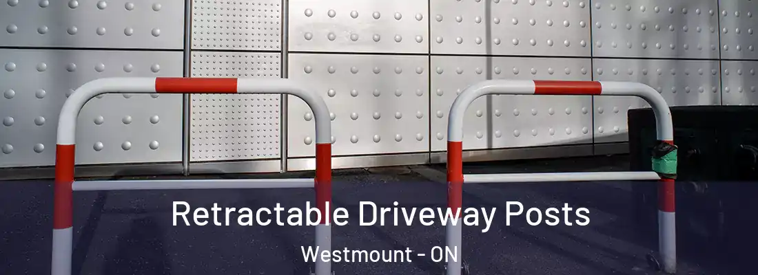 Retractable Driveway Posts Westmount - ON