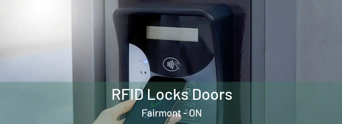  RFID Locks Doors Fairmont - ON