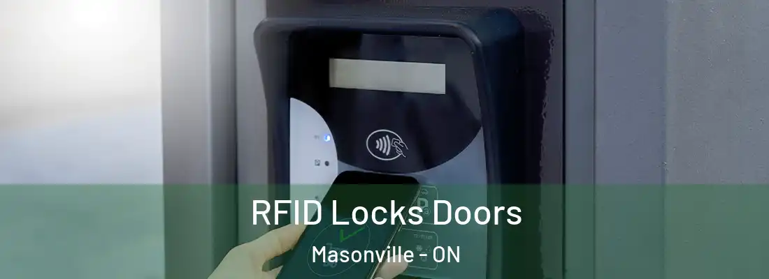  RFID Locks Doors Masonville - ON