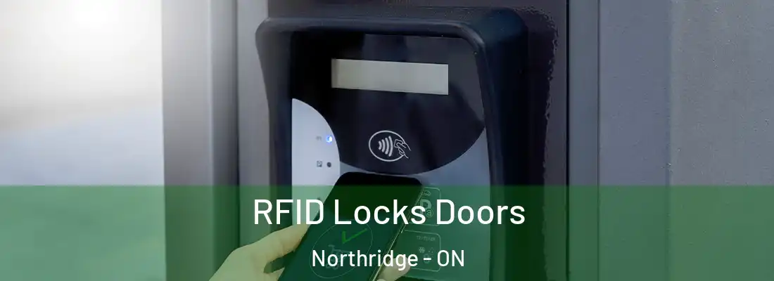  RFID Locks Doors Northridge - ON