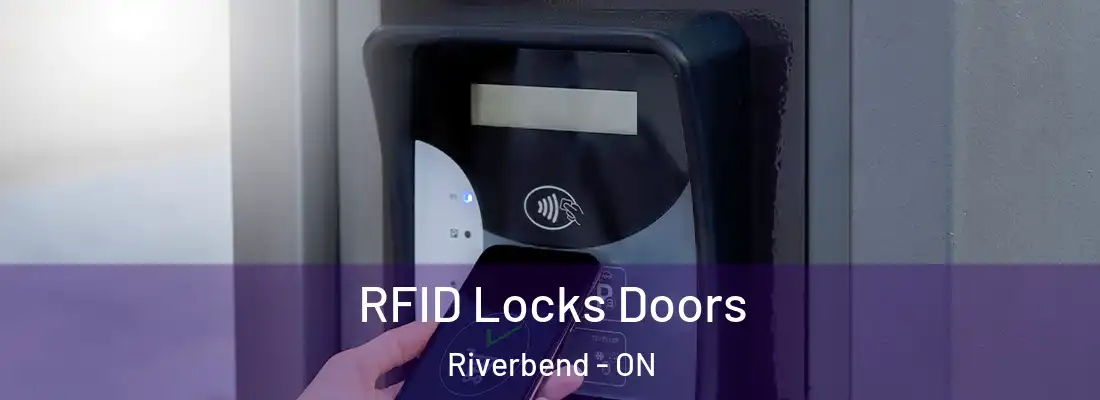  RFID Locks Doors Riverbend - ON