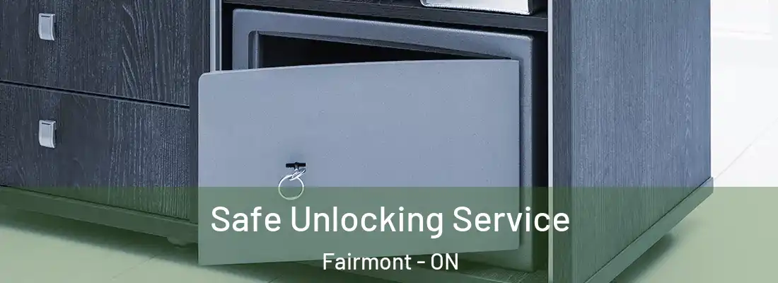  Safe Unlocking Service Fairmont - ON