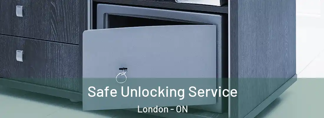  Safe Unlocking Service London - ON