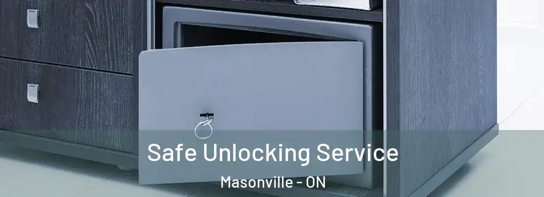  Safe Unlocking Service Masonville - ON
