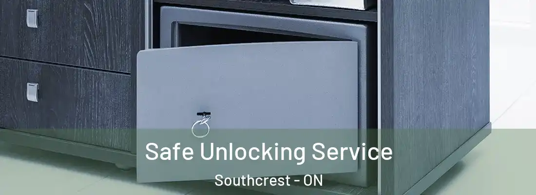  Safe Unlocking Service Southcrest - ON