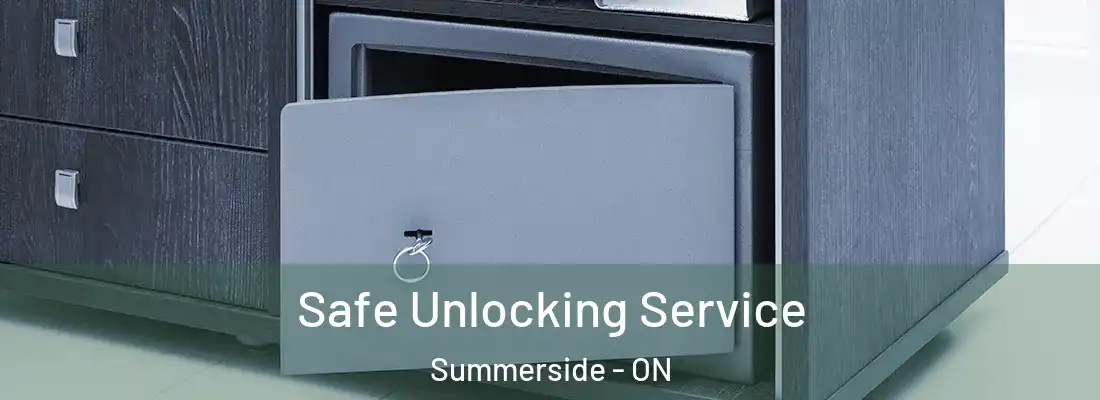  Safe Unlocking Service Summerside - ON