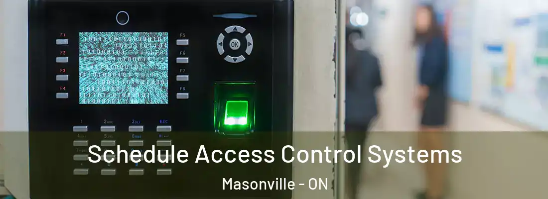  Schedule Access Control Systems Masonville - ON