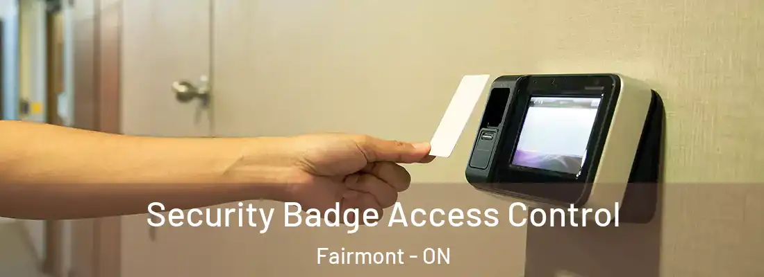  Security Badge Access Control Fairmont - ON